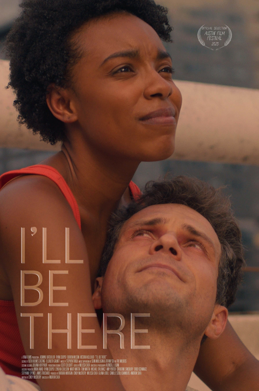 “I’ll Be There” Cast and Crew – Austin Film Festival Exclusive